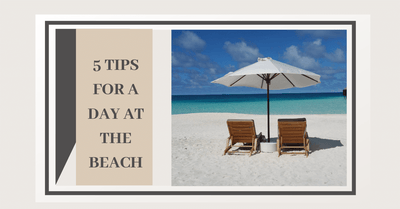 The Accessory Barn - 5 Tips for Beach Lovers