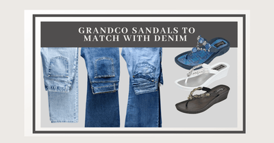 Grandco Sandals - 4 Styles to Match with Denim!