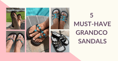 5 Must-Have Grandco Sandals for YOU