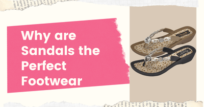 Why Sandals are a Better Than Other Footwear