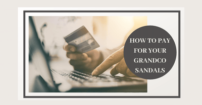 How To Pay for Grandco Sandals!
