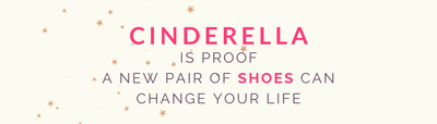 Cinderella Shoe quote